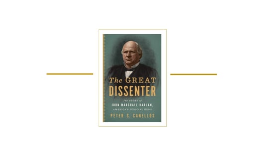 Click to play: Talks with Authors: The Great Dissenter: The Story of John Marshall Harlan